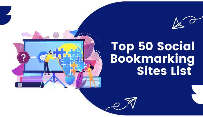 Top 50 Social Bookmarking Sites List 2023